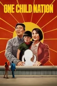One Child Nation (2019) One Child Nation (2019)