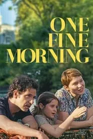 One Fine Morning (2022) One Fine Morning (2022)