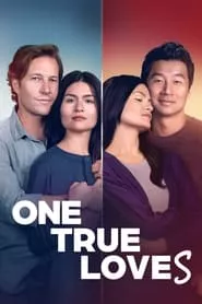 One True Loves (2023) One True Loves (2023)
