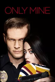 Only Mine (2019) Only Mine (2019)