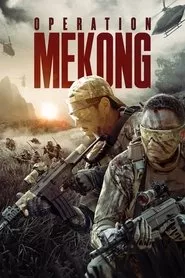 Operation Mekong (2016) Operation Mekong (2016)