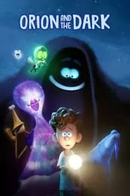 Orion and the Dark (2024) Orion and the Dark (2024)
