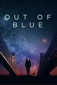 Out of Blue (2019) Out of Blue (2019)