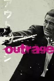 Outrage (2010) Outrage (2010)