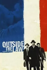 Outside the Law (2010) Outside the Law (2010)