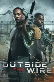 Outside the Wire (2021) Outside the Wire (2021)