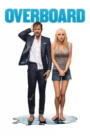 Overboard (2018) Overboard (2018)