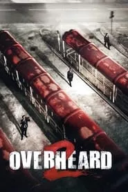 Overheard 2 (2011) Overheard 2 (2011)