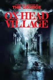 Ox-Head Village (2022) Ox-Head Village (2022)