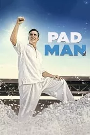 Pad Man (2018) Pad Man (2018)