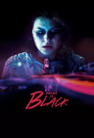 Paint It Black (2016) Paint It Black (2016)
