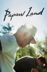 Papaw Land (2021) Papaw Land (2021)