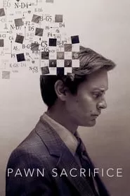 Pawn Sacrifice (2015) Pawn Sacrifice (2015)