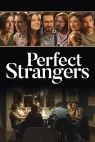 Perfect Strangers (2016) Perfect Strangers (2016)