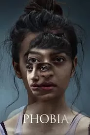 Phobia (2016) Phobia (2016)