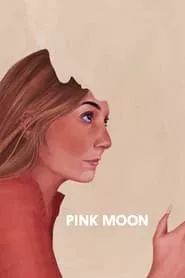 Pink Moon (2022) Pink Moon (2022)