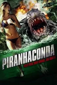 Piranhaconda (2012) Piranhaconda (2012)