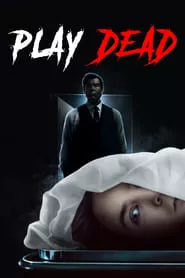 Play Dead (2022) Play Dead (2022)