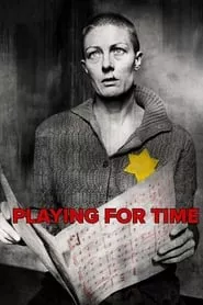 Playing for Time (1980) Playing for Time (1980)