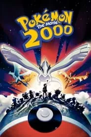 Pokémon the Movie 2000 (1999) Pokémon the Movie 2000 (1999)