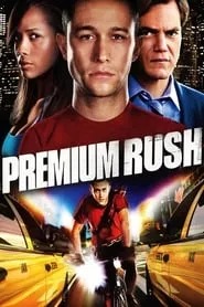 Premium Rush (2012) Premium Rush (2012)