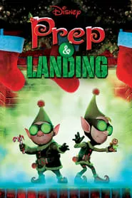 Prep & Landing (2009) Prep & Landing (2009)