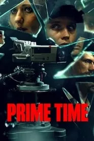 Prime Time (2021) Prime Time (2021)