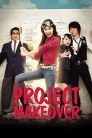 Project Makeover (2007) Project Makeover (2007)