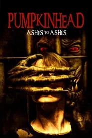 Pumpkinhead: Ashes to Ashes (2006) Pumpkinhead: Ashes to Ashes (2006)