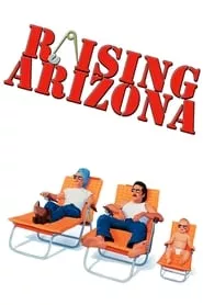 Raising Arizona (1987) Raising Arizona (1987)