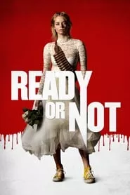 Ready or Not (2019) Ready or Not (2019)