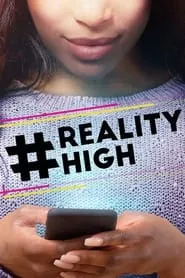 #realityhigh (2017) #realityhigh (2017)