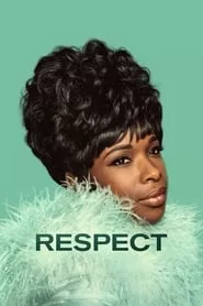 Respect (2021) Respect (2021)