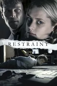 Restraint (2008) Restraint (2008)