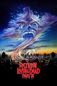 Return of the Living Dead Part II (1988) Return of the Living Dead Part II (1988)
