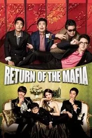 Return of the Mafia (2012) Return of the Mafia (2012)