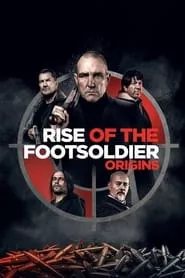 Rise of the Footsoldier: Origins (2021) Rise of the Footsoldier: Origins (2021)
