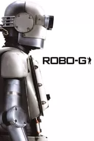 Robo-G (2012) Robo-G (2012)