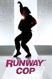 Runway Cop (2012) Runway Cop (2012)