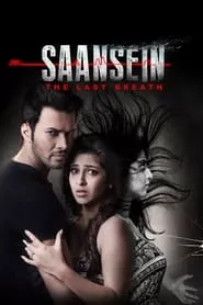Saansein: The Last Breath (2016) Saansein: The Last Breath (2016)