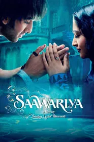 Saawariya (2007) Saawariya (2007)