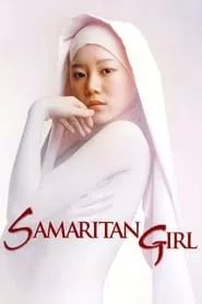 Samaritan Girl (2004) Samaritan Girl (2004)