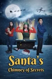 Santa’s Chimney of Secrets (2024) Santa’s Chimney of Secrets (2024)