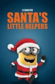 Santa’s Little Helpers (2019) Santa’s Little Helpers (2019)