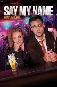 Say My Name (2018) Say My Name (2018)