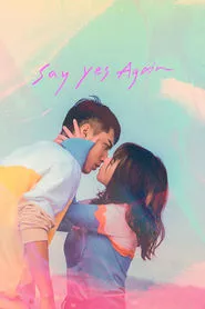 Say Yes Again (2022) Say Yes Again (2022)