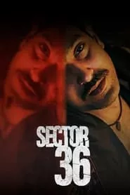 Sector 36 (2024) Sector 36 (2024)
