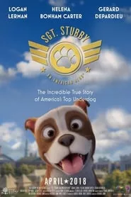 Sgt. Stubby: An American Hero (2018) Sgt. Stubby: An American Hero (2018)
