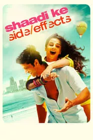 Shaadi Ke Side Effects (2014) Shaadi Ke Side Effects (2014)