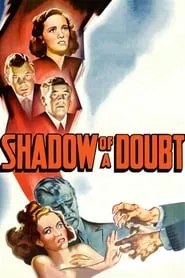 Shadow of a Doubt (1943) Shadow of a Doubt (1943)